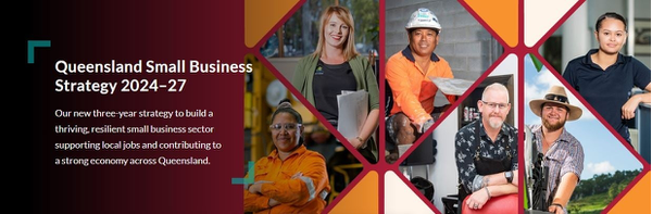 Introducing the Queensland Small Business Strategy 2024-27